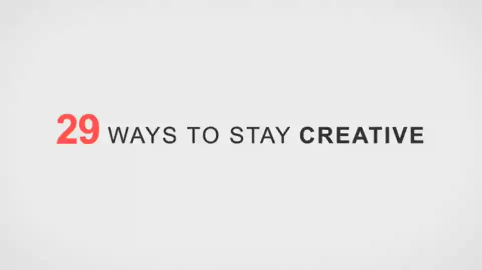29 Maneras de ser creativo