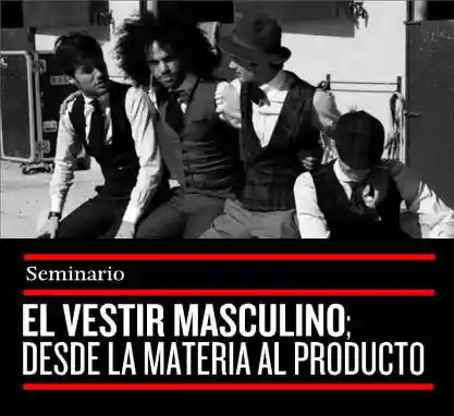 El vestir Masculino: desde la materia al producto