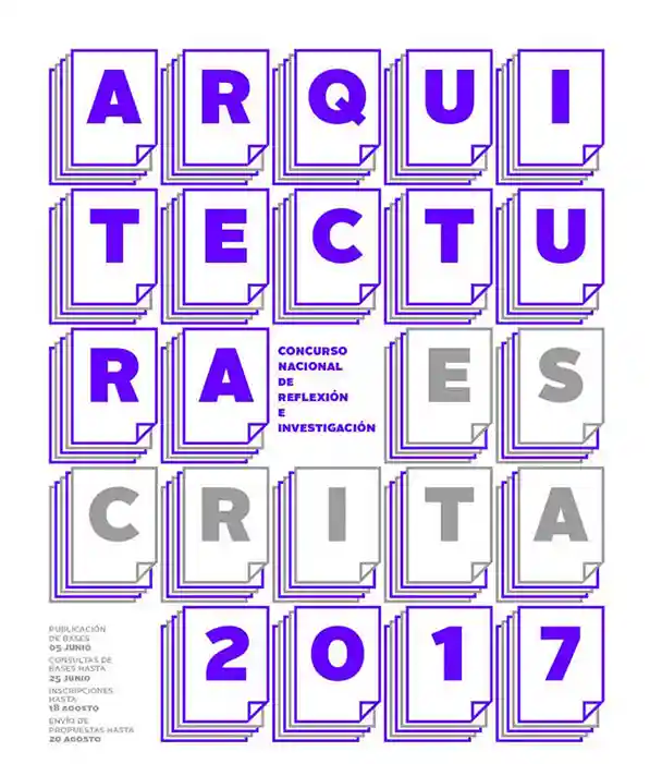 Concurso Nacional de Reflexión e Investigación – Arquitectura Escrita 2017
