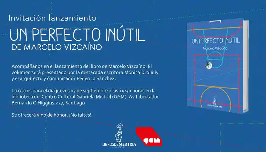 Lanzamiento Un Perfecto Inútil de Marcelo Vizcaíno