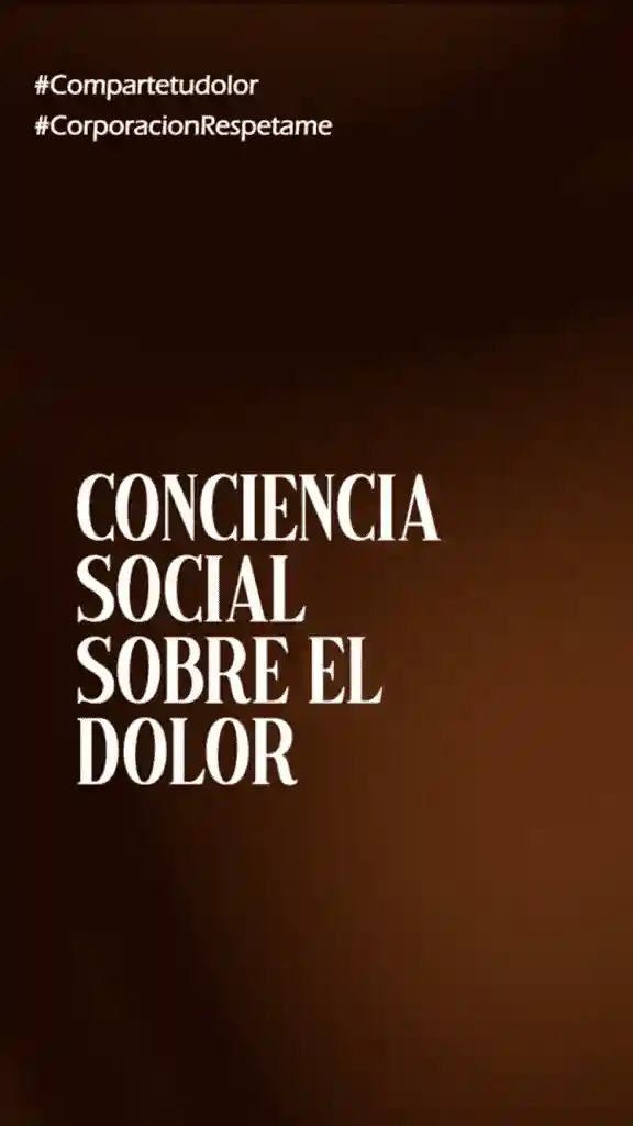 Campaña comparte tu dolor