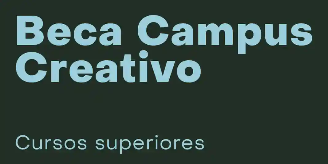 Beca Campus Creativo 2021