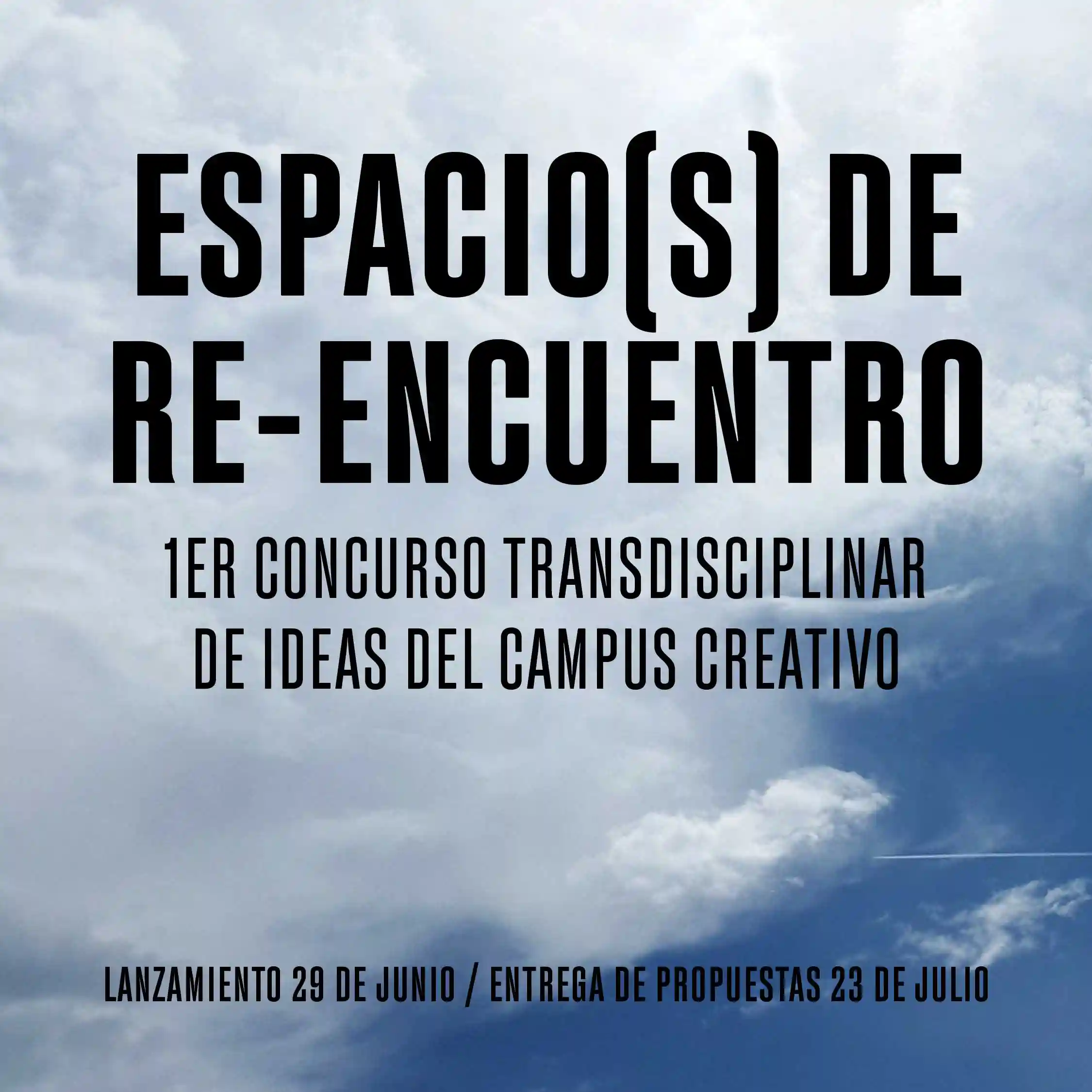Espacio(s) de re-encuentro, concurso transdisciplinar de ideas